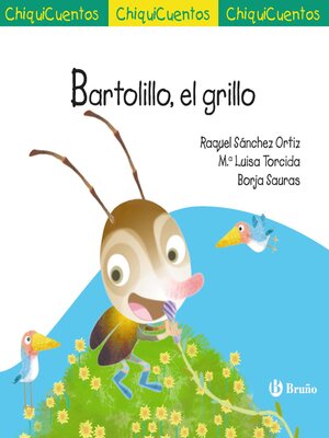 cover image of ChiquiCuento 75. Bartolillo, el grillo